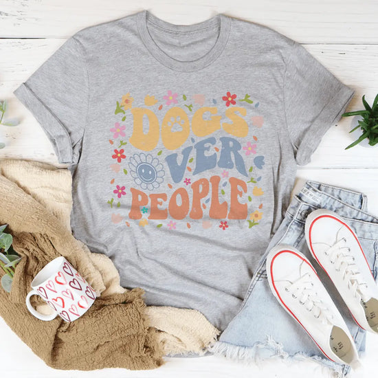 Dogs Over People T-Shirt MerchMallow